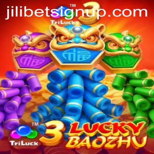 Discover the Exciting World of 3LuckyBaozhu and How Jilibet Sign Up Enhances Your Experience